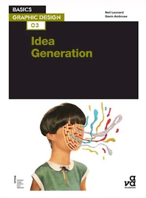 Basics Graphic Design 03: Idea Generation