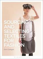 Sourcing and Selecting Textiles for Fashion