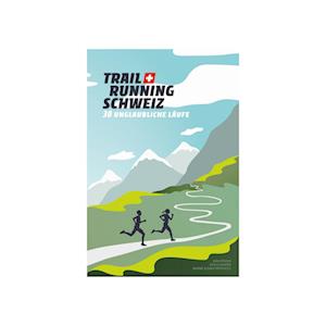 Trail Running Schweiz