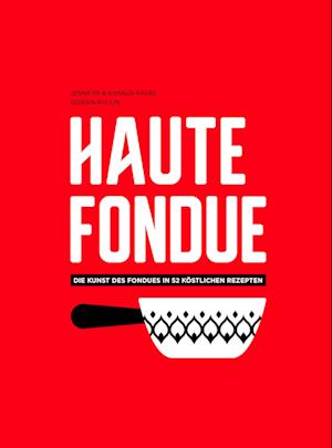 Haute Fondue