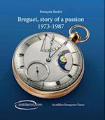 Breguet, Story of a Passion: 1973-1987