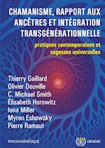 Chamanisme, rapport aux ancêtres et intégration transgénérationnelle