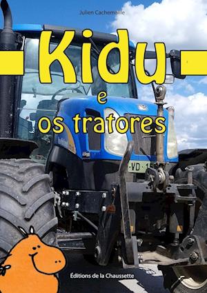 Kidu e os tratores