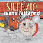 Silenzio, suona l'allarme!