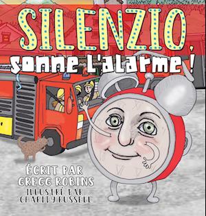 Silenzio, sonne l'alarme !