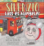 Silenzio, lass es klingeln!