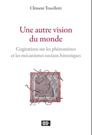 Une autre vision du monde