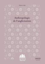 Anthropologie de l'anglicisation