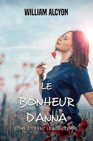 Le bonheur d'Anna - tome 2