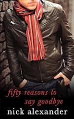 Fifty Reasons to Say Goodbye - A Novel