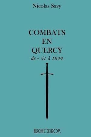 Combats en Quercy