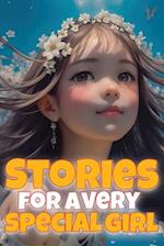 Stories for a very special girl: Empowering short stories for girls aged 6-8 