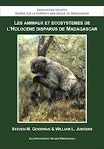 Les Animaux et Écosystèmes de l`Holocène Disparus de Madagascar