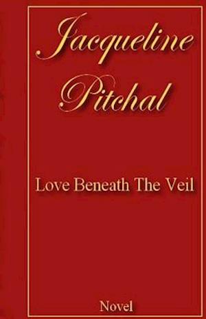 Love Beneath the Veil