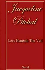Love Beneath the Veil