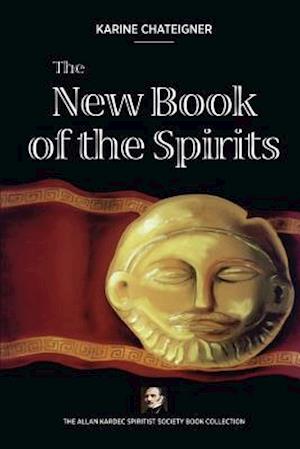 The new book of the spirits