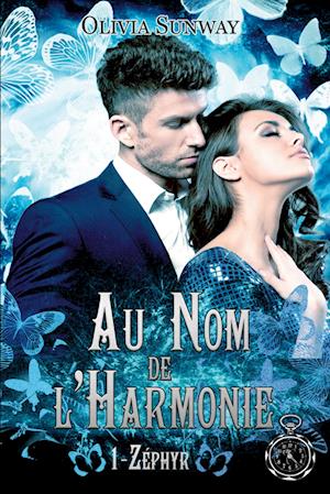 Au Nom de l'Harmonie, tome 1 : Zéphyr