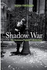 Shadow War- The Resistance Fighters' Literary Club