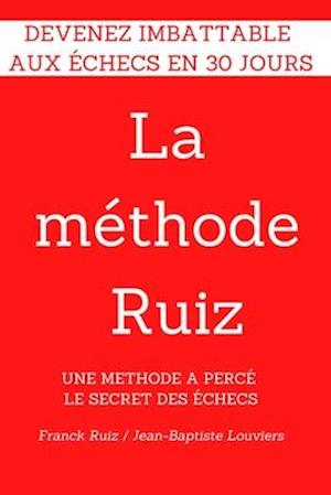 La Methode Ruiz