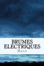 Brumes Electriques