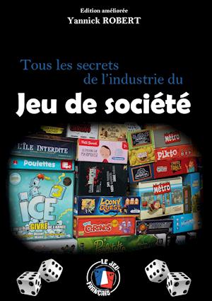 Tous les secrets de l'industrie du jeu de société