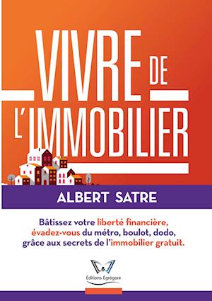 Vivre de l'Immobilier