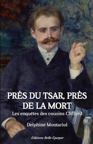 Près Du Tsar, Près de la Mort