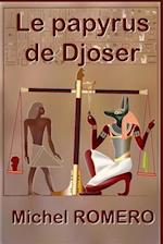 Le papyrus de Djoser