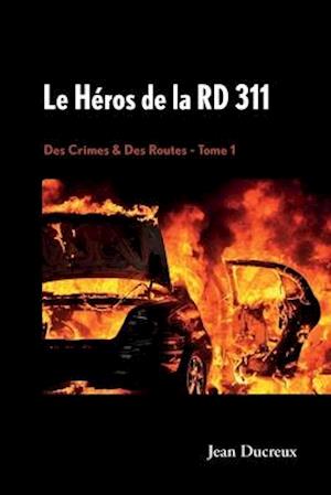 Le Héros de la RD 311