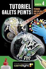 TUTORIEL GALETS PEINTS - Numéro 4