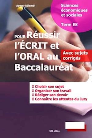 Pour Réussir l'Écrit et l'Oral au Baccalauréat