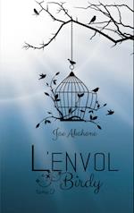 L'envol, Tome 2 : Birdy