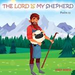 The Lord Is My Shepherd