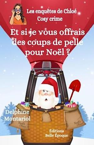 Et si je vous offrais des coups de pelle pour Noël ?