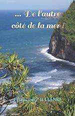 ... De l'autre côté de la mer !