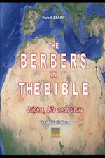 The Berbers in the Bible: Their Origins, their Life and their Future 