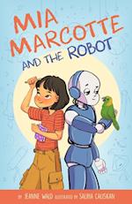 Mia Marcotte and the Robot