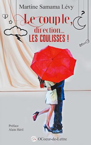 Le couple, direction... Les coulisses !