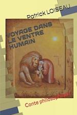 Voyage Dans Le Ventre Humain