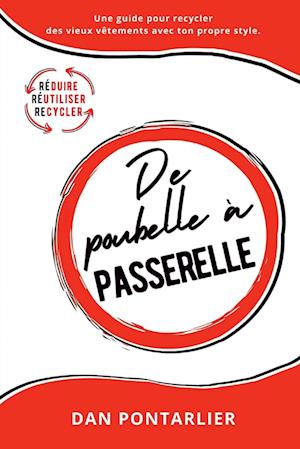 De poubelle à passerelle