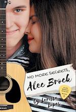 No More Secrets, Alec Brock 