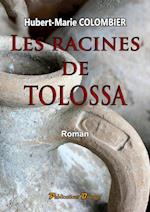 Les racines de Tolossa