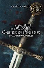 La geste de Messire Gautier de Périlleux