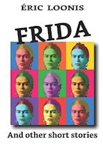 Frida: And other short stories 