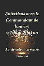 Entretiens avec le Commandant de Lumière Ashtar Sheran