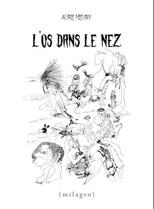 L'os dans le nez