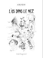 L'os dans le nez