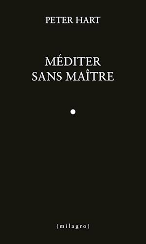 Méditer sans maître