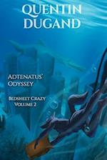 Adtenatus' Odyssey - Bedsheet Crazy Volume 2 