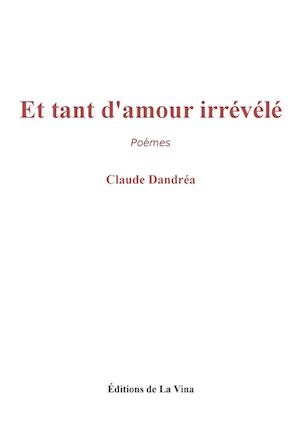 Et tant d'amour irrévélé